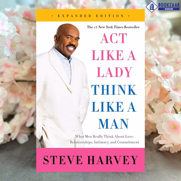 What is the meaning of Act Like a Lady, Think Like a Man?