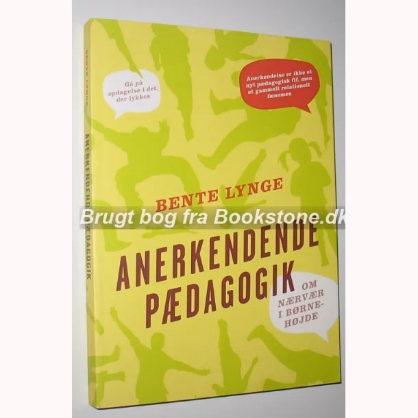 Hvem snakker om anerkendende pædagogik?