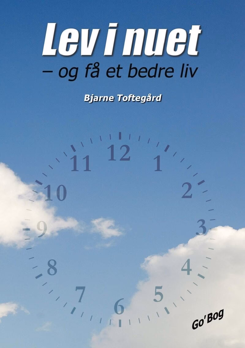 Hvad betyder det at leve i nuet?