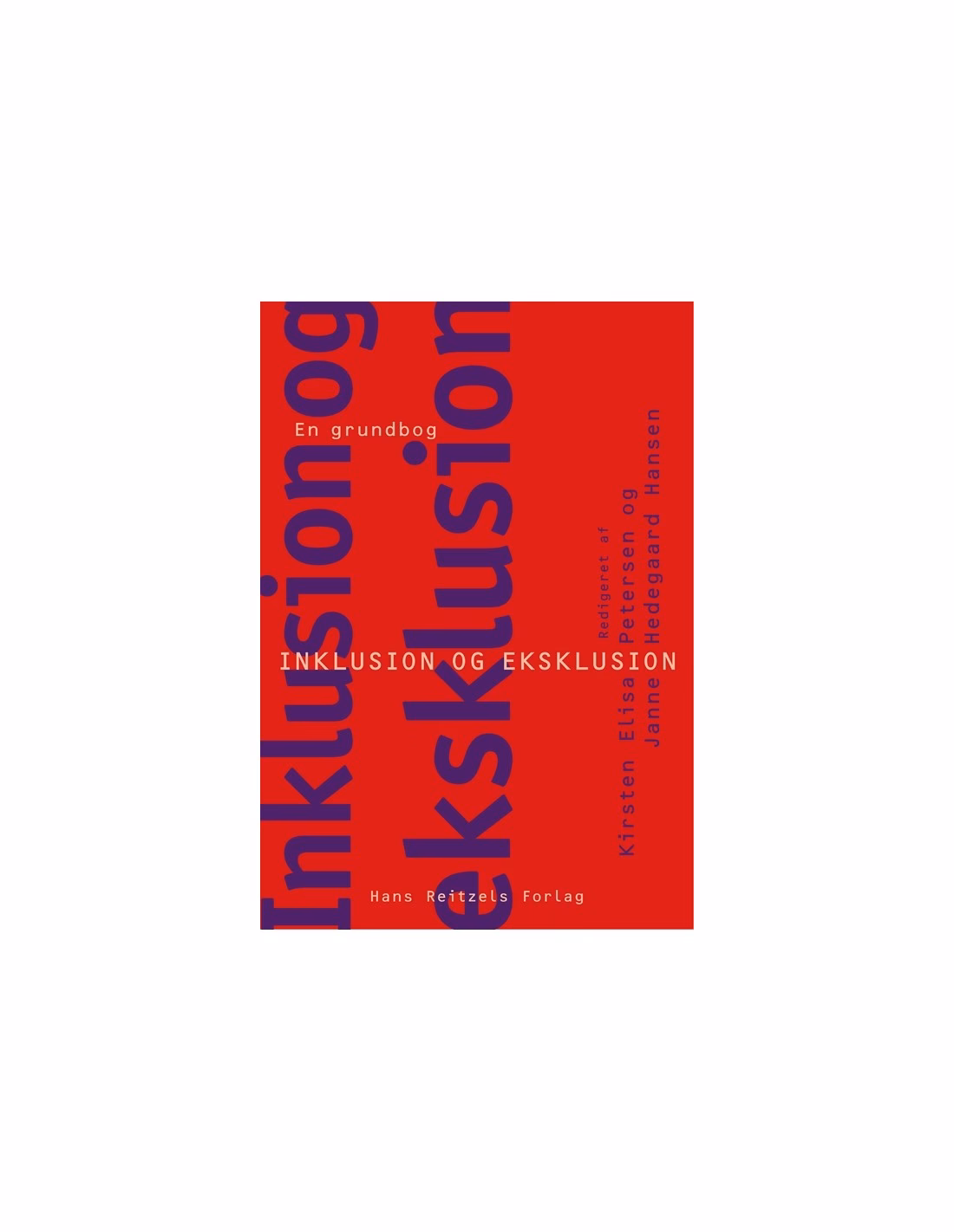 Hvad betyder inklusion og eksklusion?