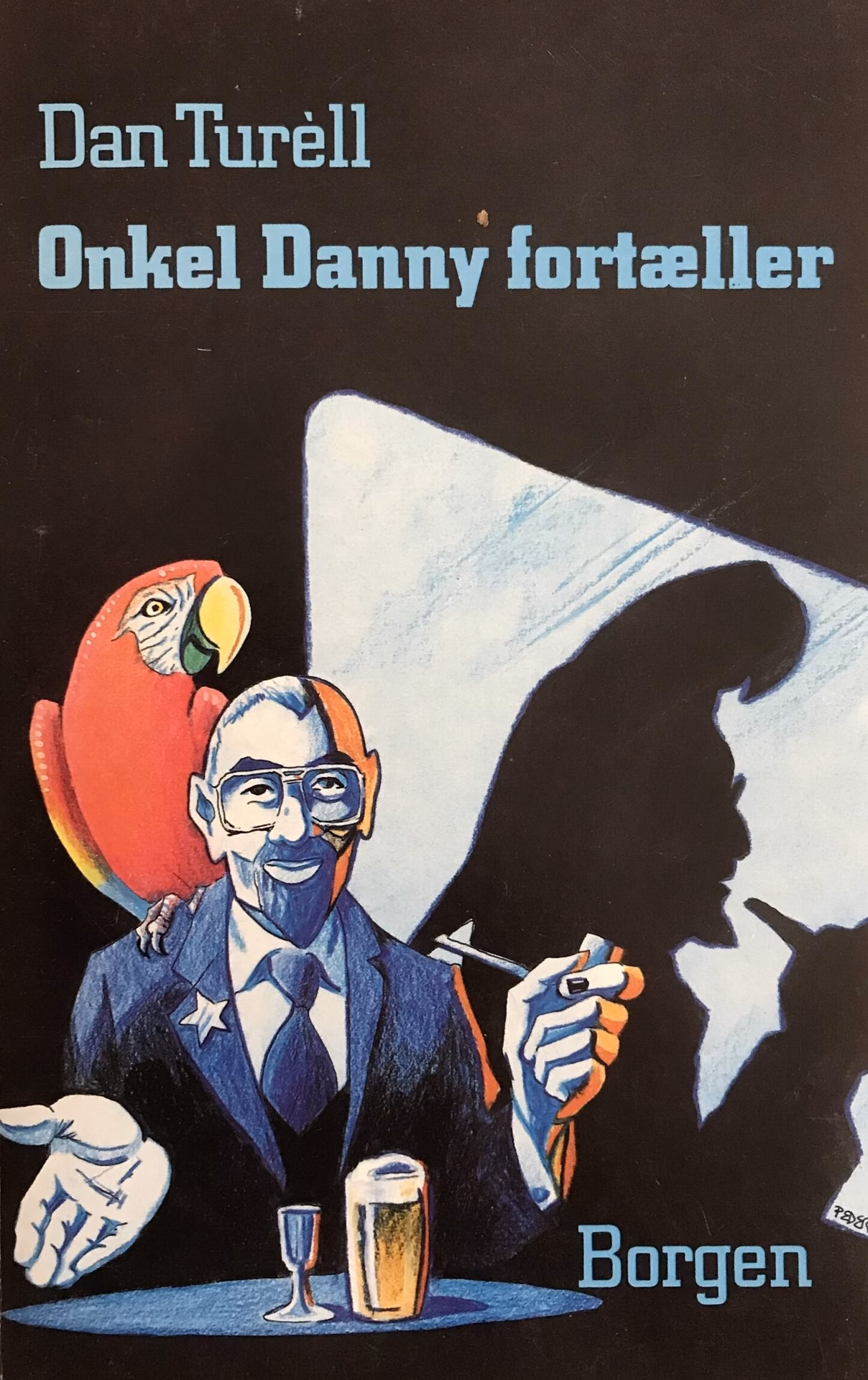 Hvorfor blev Dan Turèll kaldt Onkel Danny?