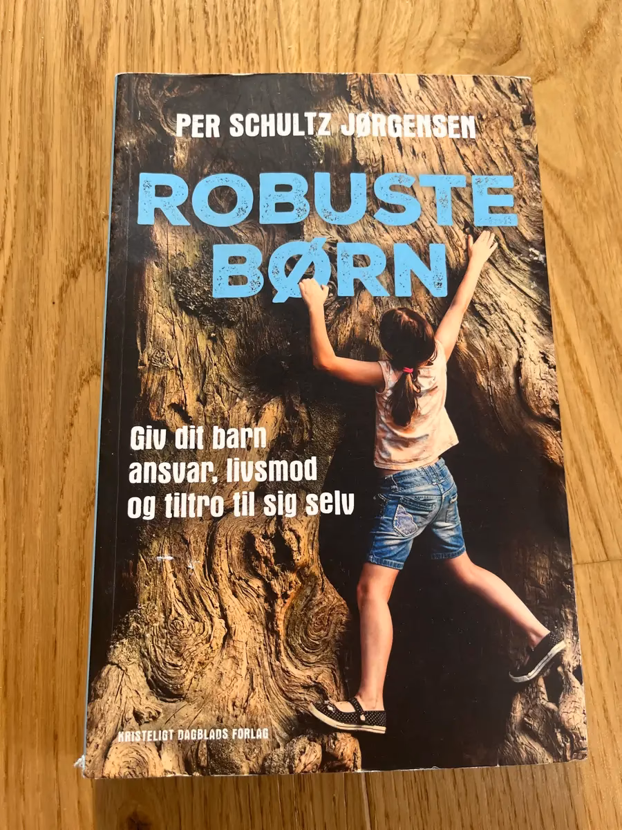 Hvordan gør jeg mit barn mere robust?