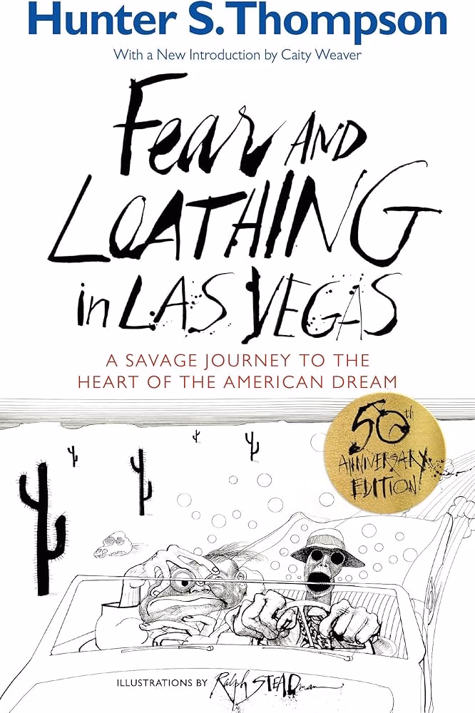 What was a famous line in Fear and Loathing in Las Vegas?