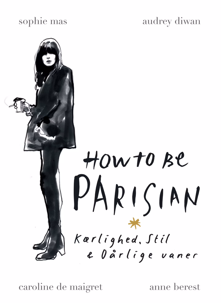 How to be parisian wherever you are summary?