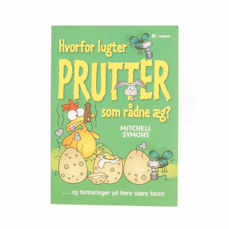 Hvorfor lugter mine egne prutter bedst bog?