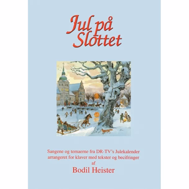 Hvem skrev Jul på Slottet?