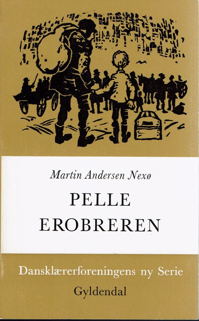 Hvad er budskabet med Pelle Erobreren?