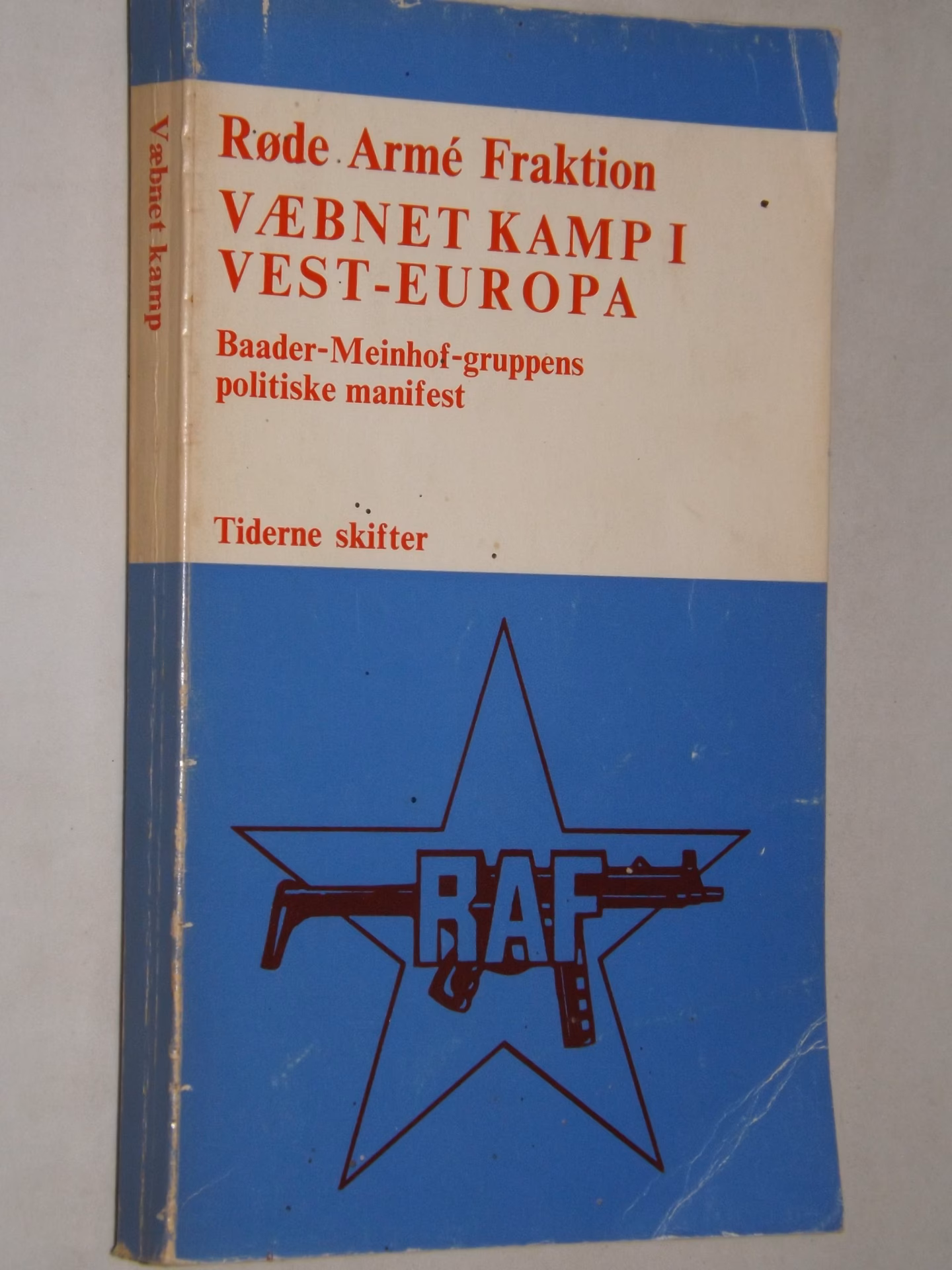 Hvad betyder rote armee fraktion?